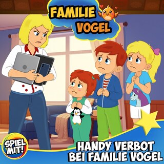 Handy Verbot bei Familie Vogel als Hörbuch