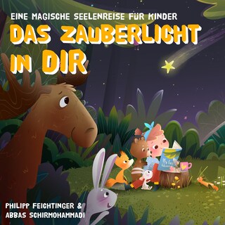 Das Zauberlicht in dir als Hörbuch