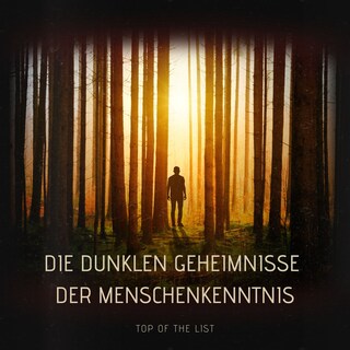 Die dunklen Geheimnisse der Menschenkenntnis als Hörbuch