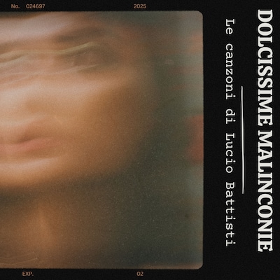 Dolcissime malinconie: le canzoni di Lucio Battisti