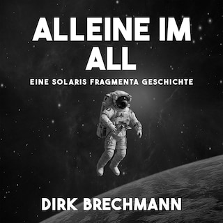 Alleine im All als Hörbuch