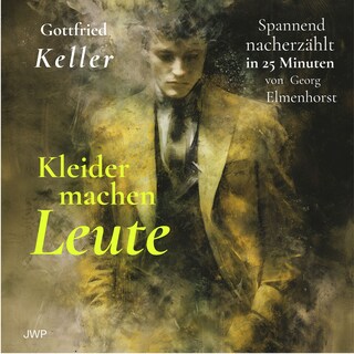 Kleider machen Leute als Hörbuch