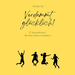 Verdammt glücklich! als Hörbuch