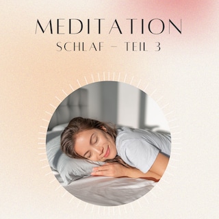 Meditation: Schlaf 3 als Hörbuch
