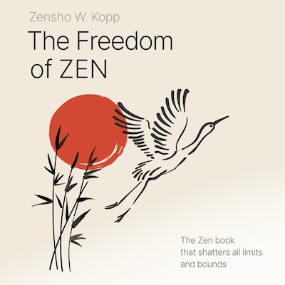 The Freedom of ZEN