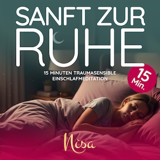 Sanft Zur Ruhe als Hörbuch