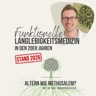 Funktionelle Langlebigkeitsmedizin in den 20er Jahren [Stand 2026] als Hörbuch