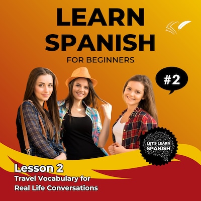 Learn Spanish for Beginners - Lesson 2