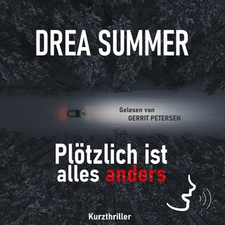Plötzlich ist alles anders als Hörbuch