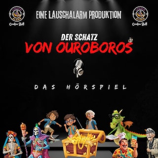 Der Schatz von Ouroboros als Hörbuch
