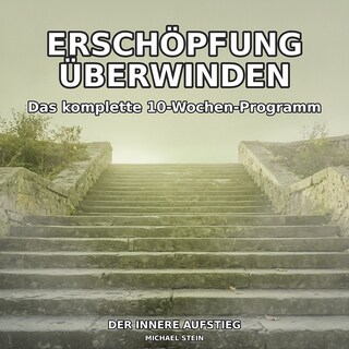 Erschöpfung überwinden als Hörbuch