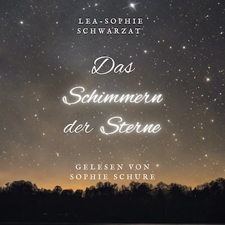 Das Schimmern der Sterne als Hörbuch