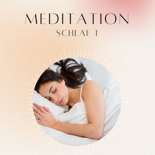 Meditation: Schlaf 1 als Hörbuch