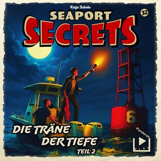 Seaport Secrets 32 - Die Träne der Tiefe Teil 2 als Hörbuch