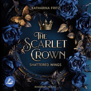The Scarlet Crown – Shattered Wings als Hörbuch