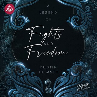 A Legend of Fights & Freedom als Hörbuch
