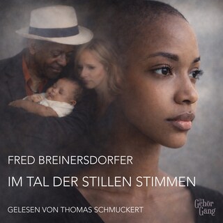 Im Tal der stillen Stimmen als Hörbuch