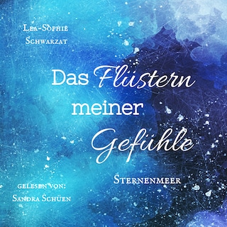 Das Flüstern meiner Gefühle als Hörbuch