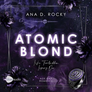 Atomic Blond - Like Forbidden Lovers Do als Hörbuch