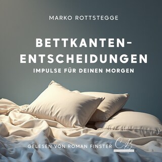 Bettkantenentscheidungen als Hörbuch