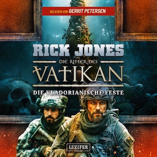 DIE VLADORIANISCHE FESTE (Die Ritter des Vatikan 22) als Hörbuch