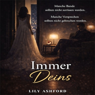 Immer Deins als Hörbuch
