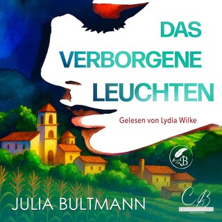 Das verborgene Leuchten als Hörbuch