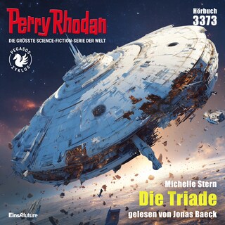 Perry Rhodan 3373: Die Triade als Hörbuch