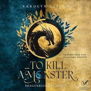 ... to Kill a Monster - Dragonblood Academy 2 als Hörbuch