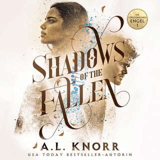 Shadows of the Fallen (Die verstobenen Engel 1) als Hörbuch