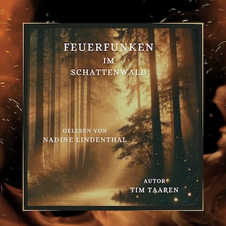 Feuerfunken im Schattenwald als Hörbuch
