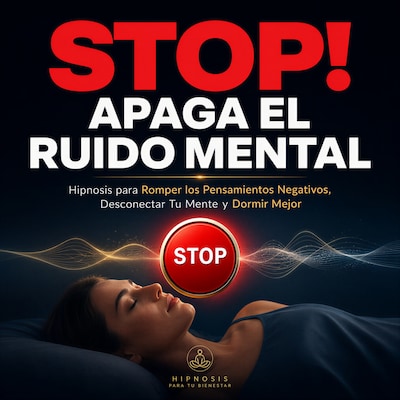 STOP! Apaga el Ruido Mental
