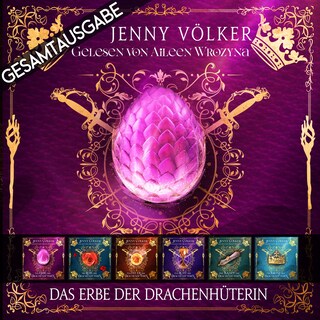 Das Erbe der Drachenhüterin - Gesamtausgabe als Hörbuch