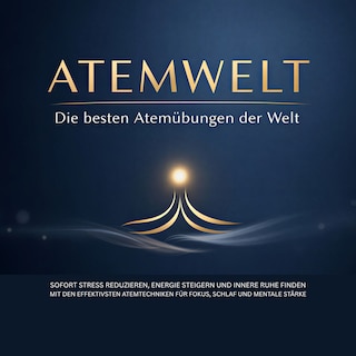 Die besten Atemübungen der Welt als Hörbuch