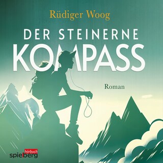 Der steinerne Kompass als Hörbuch