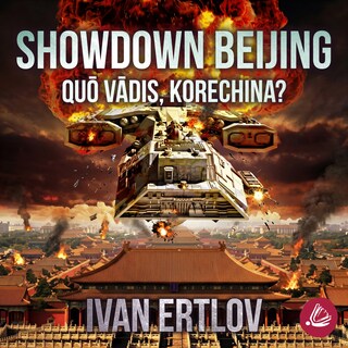 Showdown Beijing: Quō vādis, Korechina? (Avatar Reihe 4) als Hörbuch