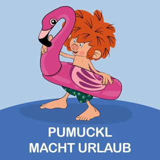Pumuckl macht Urlaub als Hörbuch