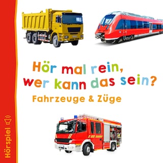 Fahrzeuge & Züge als Hörbuch