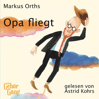 Opa fliegt als Hörbuch