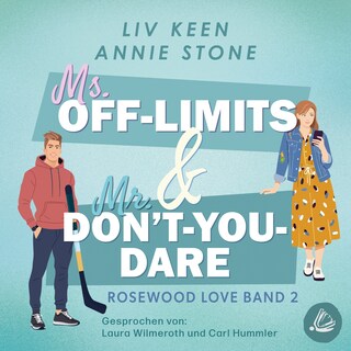 Ms. Off-Limits & Mr. Don't-You-Dare als Hörbuch