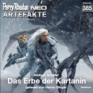 Perry Rhodan Neo 385: Das Erbe der Kartanin als Hörbuch