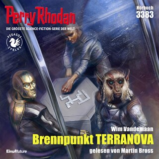 Perry Rhodan 3383: Brennpunkt TERRANOVA als Hörbuch