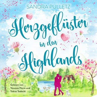 Herzgeflüster in den Highlands: Schottland-Liebesroman als Hörbuch
