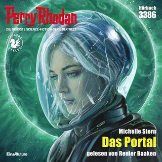 Perry Rhodan 3386: Das Portal als Hörbuch