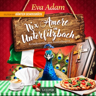 NIX AMORE IN UNTERFILZBACH als Hörbuch