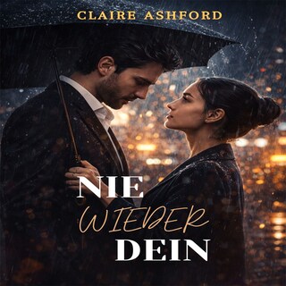 Nie wieder dein als Hörbuch