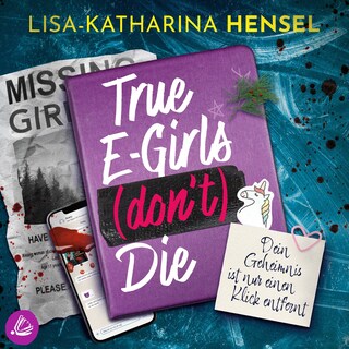 True E-Girls (don't) Die als Hörbuch