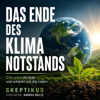 Das Ende des Klima-Notstands als Hörbuch