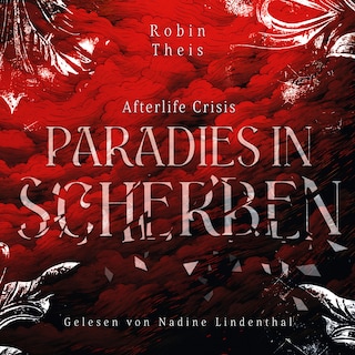 Afterlife Crisis: Paradies in Scherben als Hörbuch