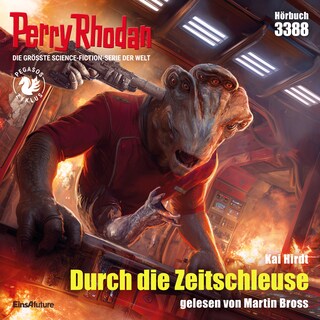 Perry Rhodan 3388: Durch die Zeitschleuse als Hörbuch